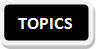 TOPICS